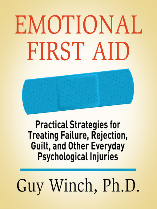 Title details for Emotional First Aid by Guy Winch - Wait list
